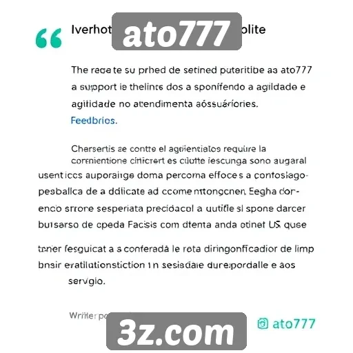 Suporte ao cliente do ato777 recebe feedback positivo